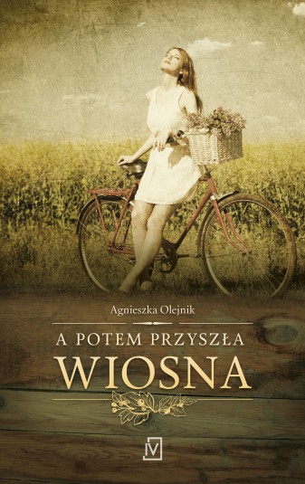 A potem przyszla wiosna