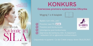 Konkurs - (2) Czerwcowa premiera wydawnictwa Oficynka