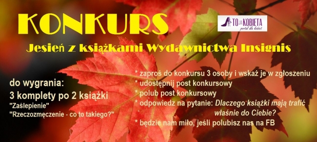 Konkurs - Jesień z książkami Wydawnictwa Insignis